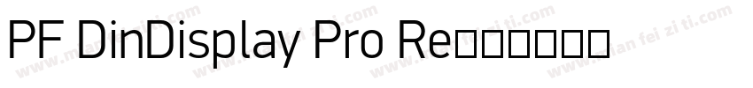 PF DinDisplay Pro Re字体转换